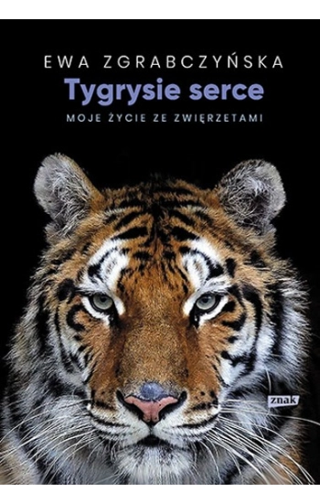 Tygrysie serce - Ewa Zgrabczyńska