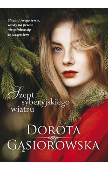 Szept syberyjskiego wiatru - Dorota Gąsiorowska