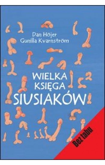 Wielka księga siusiaków - Dan Hojer