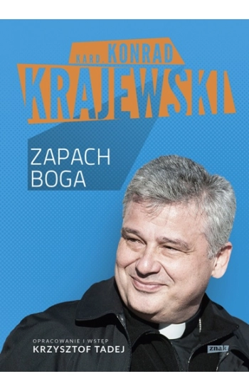 Zapach Boga - Konrad Krajewski