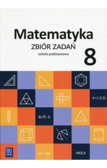 Matematyka 8 Zbiór zadań - Ewa Duvnjak