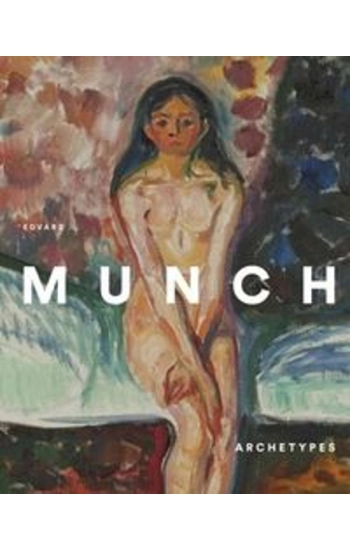Edvard Munch - Archetypes - Erica Witschey