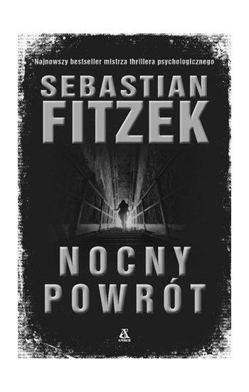 Nocny powrót - Sebastian Fitzek
