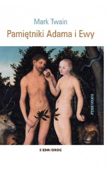 Pamiętniki Adama i Ewy wyd. 2022 - Mark Twain