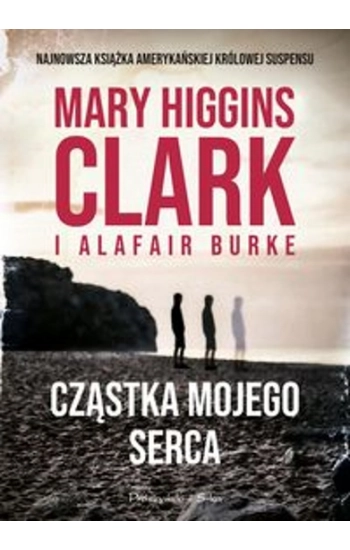 Cząstka mojego serca - Higgins Clark Mary, S Burke Alafair