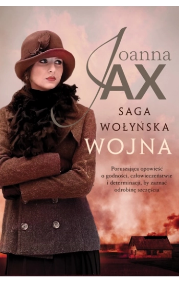 Saga wołyńska Wojna - Jax Joanna