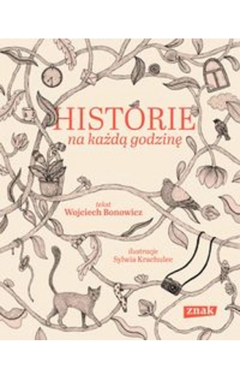 Historie na każdą godzinę - Bonowicz Wojciech