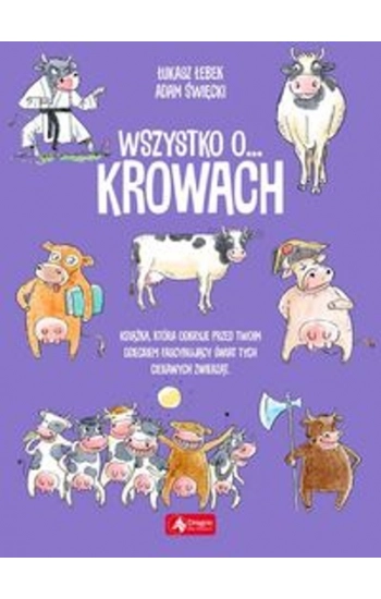 Wszystko o krowach - Łukasz Łebek