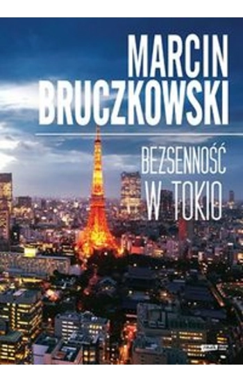 Bezsenność w Tokio - Marcin Bruczkowski