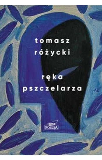 Ręka pszczelarza - Tomasz Różycki