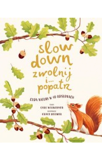 Slow Down Zwolnij i... Popatrz - Carl Wilkinson