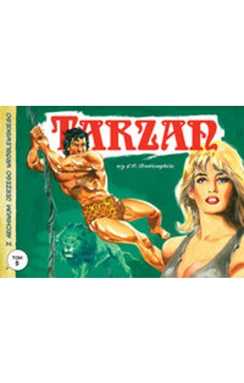 Z archiwum Jerzego Wróblewskiego tom 5. Tarzan - Jerzy Wróblewski