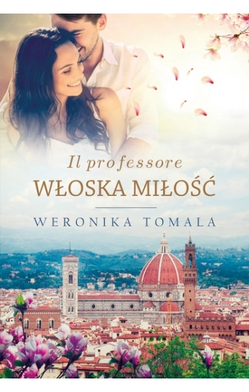 Il professore Włoska miłość - Weronika Tomala