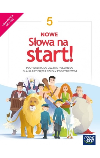 Język polski Nowe Słowa na start! podręcznik dla klasy 5 szkoły podstawowej EDYCJA 2021-2023 - Derlukiewicz Marlena