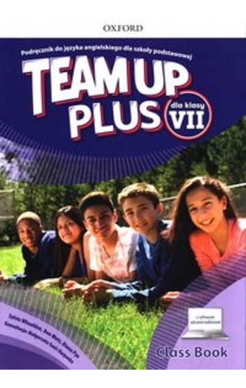Team Up Plus 7 Podręcznik z cyfrowym odzwierciedleniem - Sylvia Wheeldon