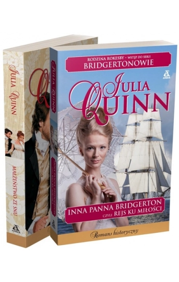 Pakiet Inna panna Bridgerton, czyli rejs ku miłości / Małżeństwo ze snu - Julia Quinn