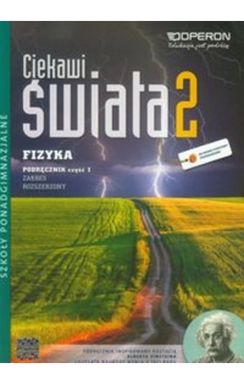 Ciekawi świata 2 Fizyka Podręcznik Część 1 Zakres rozszerzony - Grzegorz Kornaś