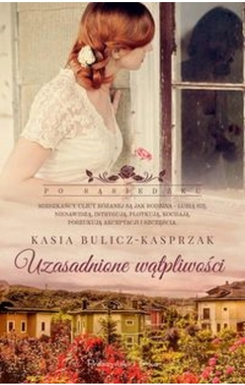 Uzasadnione wątpliwości - Kasia Bulicz-Kasprzak