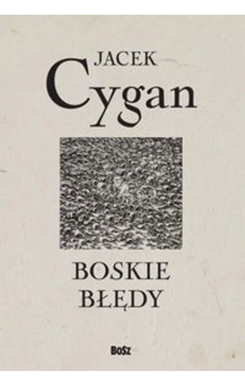 Boskie błędy - Jacek Cygan