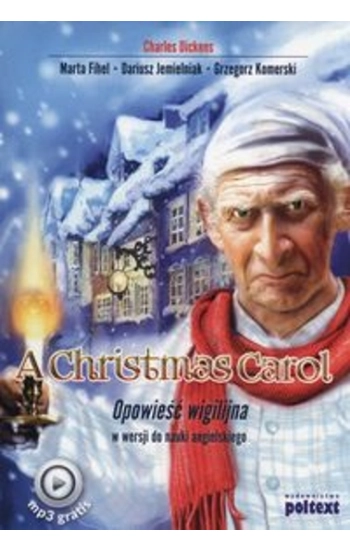 A.Christmas Carol Opowieść wigilijna + MP3 - Charles Dickens