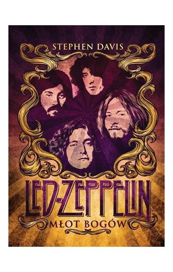 Młot Bogów Led Zeppelin - Stephen Davis