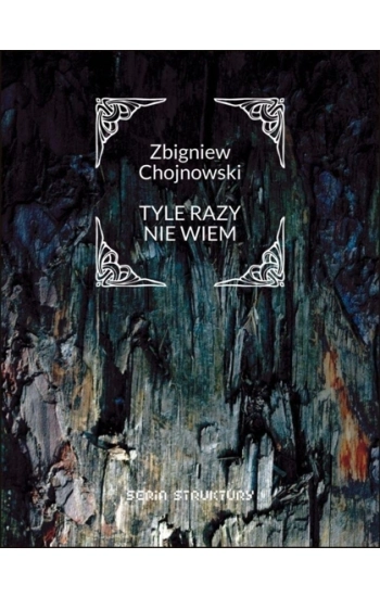Tyle razy nie wiem - Zbigniew Chojnowski