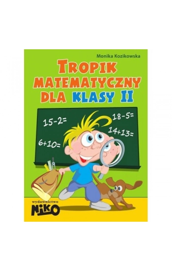Tropik matematyczny dla klasy 2 - Monika Kozikowska