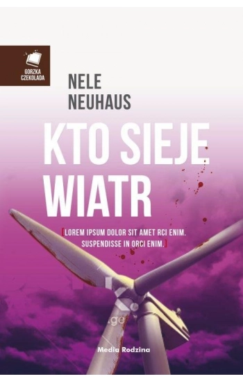 Kto sieje wiatr - Nele Neuhaus