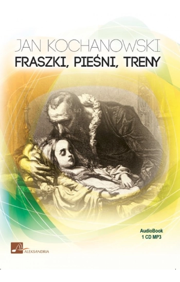 Fraszki. Pieśni. Treny. Książka audio CD MP3 - Jan Kochanowski