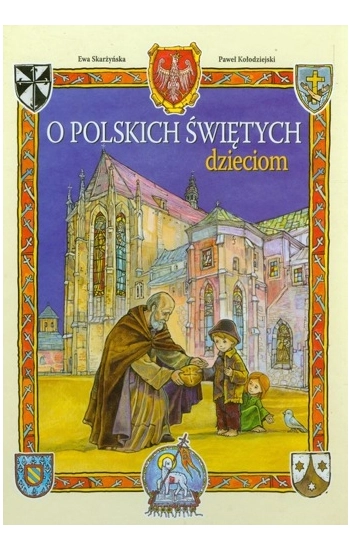 O polskich świętych dzieciom - Ewa Skarżyńska