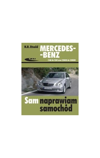 Mercedes-Benz C180 do C350, C200CD do C320CDI - Hans-Rüdiger Etzold