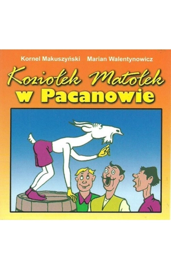 Koziołek Matołek w Pacanowie harmonijka - Kornel Makuszyński