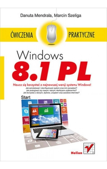 Windows 8.1 PL. Ćwiczenia praktyczne - Danuta Mendrala