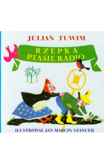 Rzepka, Ptasie radio harmonijka - Julian Tuwim