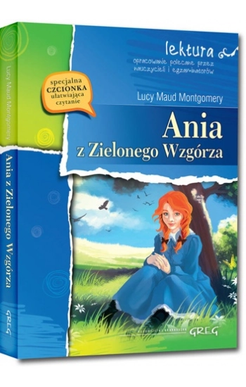 Ania z Zielonego Wzgórza z oprac. GREG - Lucy Maud