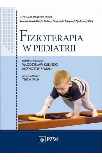 Fizjoterapia w pediatrii - Maria Borkowska