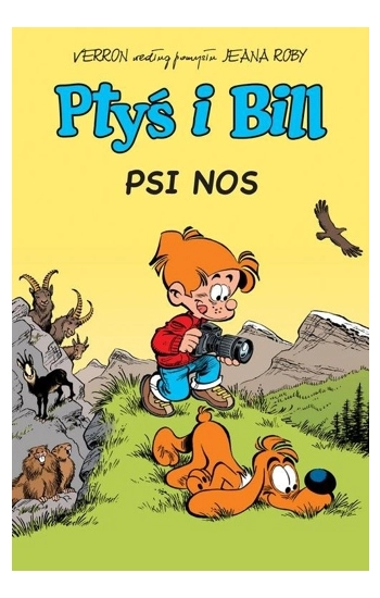 Ptyś i Bill T.4 Psi nos - Pierre Veys
