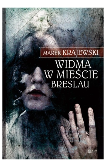 Widma w mieście Breslau w.2013 - Marek Krajewski