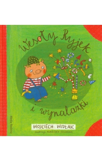 Wesoły Ryjek i wynalazki - Wojciech Widłak
