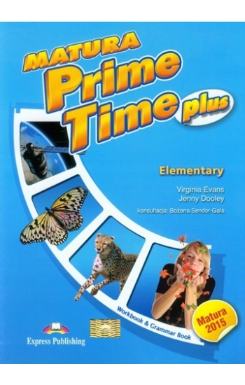 Matura Prime Time PLUS Elementary WB - Virginia Evans