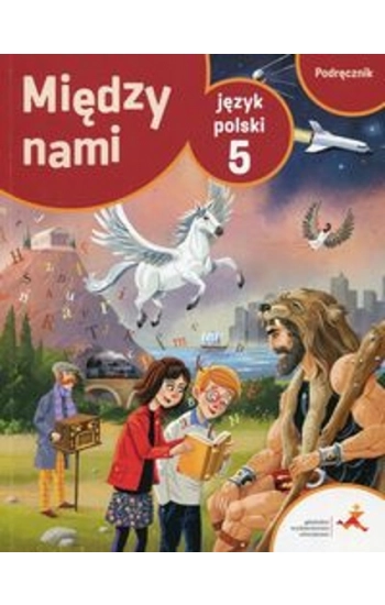 Język polski 5 Między nami podręcznik - Agnieszka Łuczak