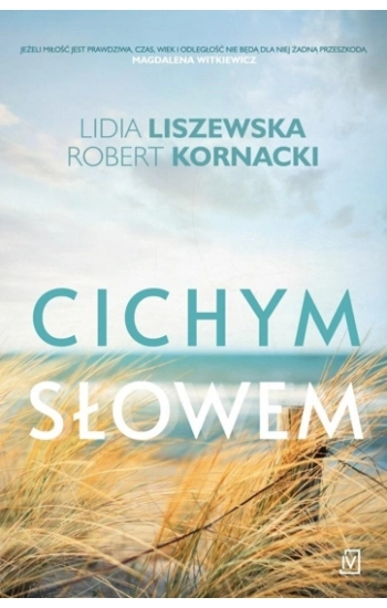 Cichym słowem - Lidia Liszewska, Robert Kornacki