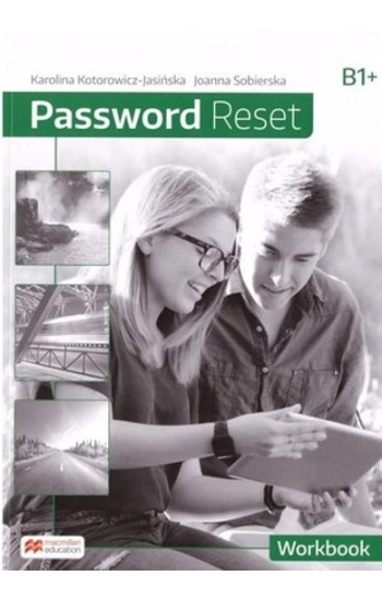 Password Reset B1 Workbook - Karolina Kotorowicz-Jasińska