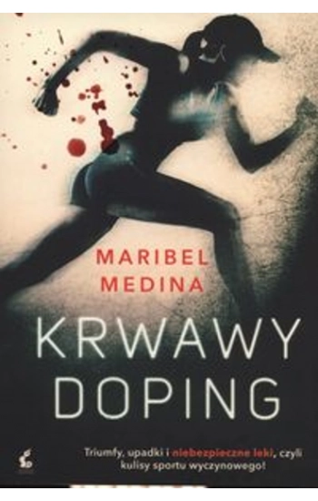 Krwawy doping - Maribel Medina