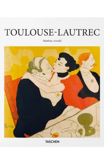Toulouse-Lautrec - Arnold Matthias