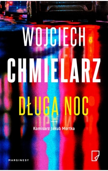 Długa noc - Chmielarz Wojciech