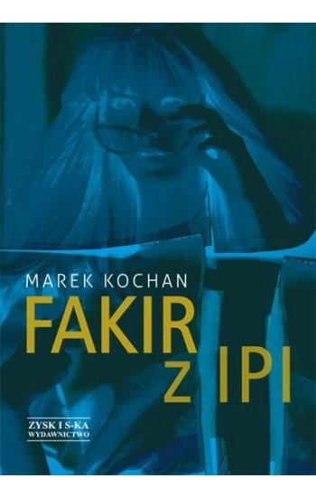 Fakir z Ipi - Kochan Marek