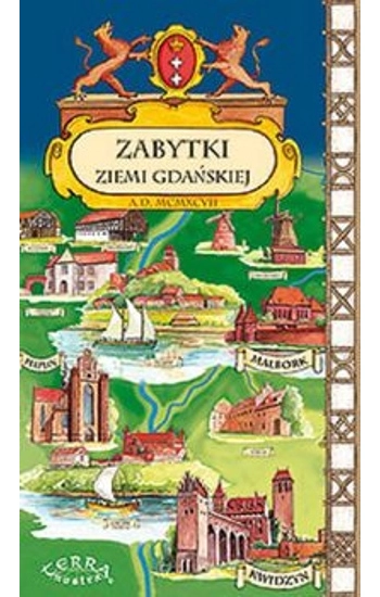 Zabytki Ziemi Gdańskej - zbiorowa praca