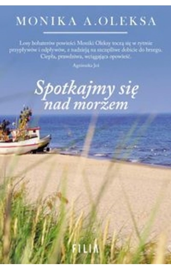 Spotkajmy się nad morzem - Monika Oleksa