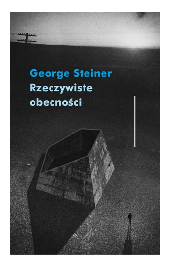 Rzeczywiste obecności - Steiner George
